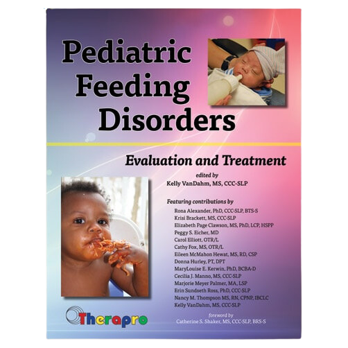 

Pediatric Feeding Disorders: Evaluation and Treatment