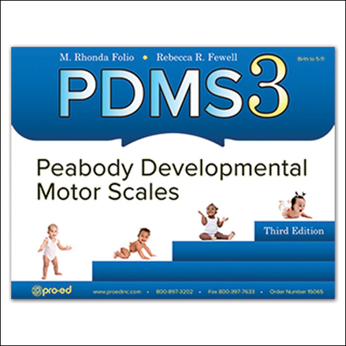 The Peabody Developmental Motor Scales–Third Edition (PDMS-3)